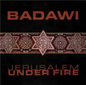 Badawi - Jerusalem Under Fire