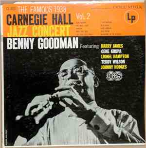 Benny Goodman - The Famous 1938 Carnegie Hall Jazz Concert - Vol. 2