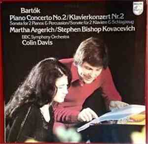 Béla Bartók, Martha Argerich, Stephen Bishop-Kovacevich, BBC Symphony Orche ...