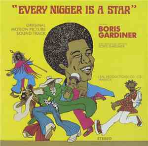 Boris Gardiner - Every Nigger Is A Star OST
