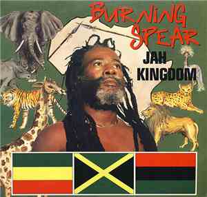 Burning Spear - Jah Kingdom