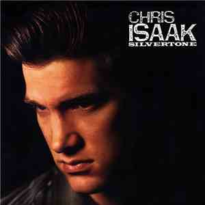 Chris Isaak - Silvertone