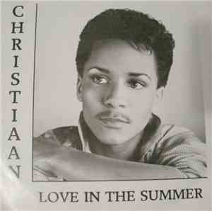 Christiaan  - Love In The Summer