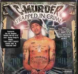 C-Murder - Trapped In Crime