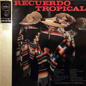 Don Cristobal Y Su Orquesta - Recuerdo Tropical
