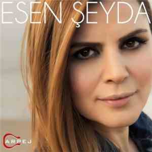 Esen Şeyda - Esen Şeyda
