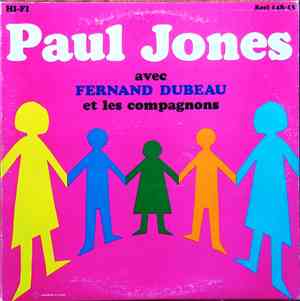 Fernand Dubeau Et Ses Compagnons - Paul Jones