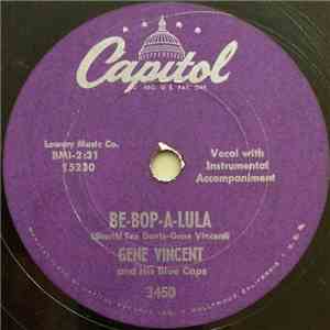Gene Vincent & His Blue Caps - Be-Bop-A-Lula / Woman Love