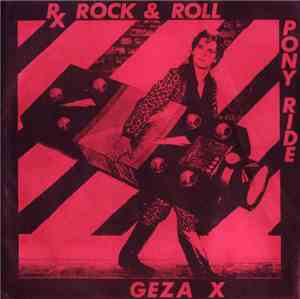 Geza X - Rx Rock & Roll