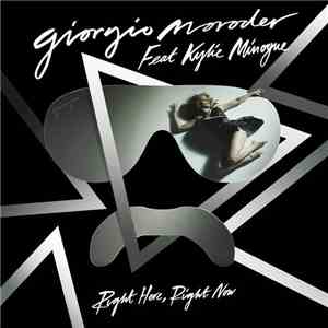 Giorgio Moroder Feat Kylie Minogue - Right Here, Right Now (More Remixes)