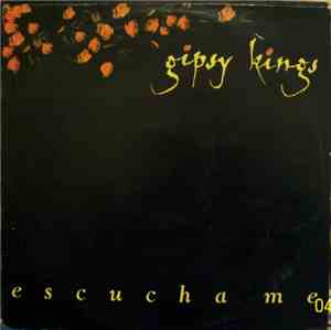 Gipsy Kings - Escucha Me