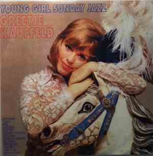 Greetje Kauffeld - Young Girl Sunday Jazz