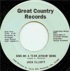 Jack Elliott  - Sing Me A Tear Jerkin' Song