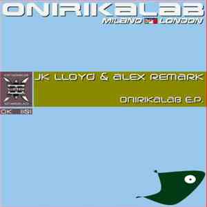 JK Lloyd & Alex Remark - Onirikalab EP
