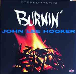 John Lee Hooker - Burnin'