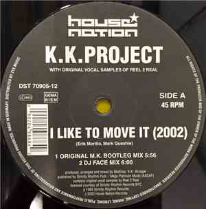 K.K. Project - I Like To Move It