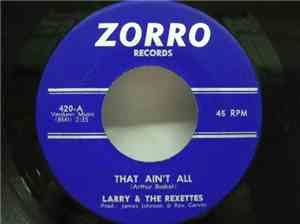 Larry & The Rexettes / Larry Johnson - That Ain't All / Mercy