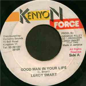 Leroy Smart - Good Man In Your Life