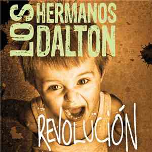 Los Hermanos Dalton - Revolución