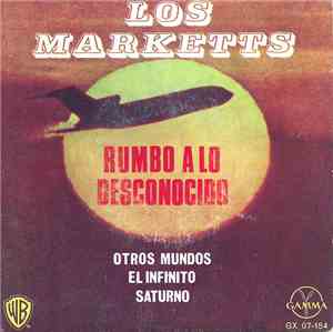Los Marketts - Rumbo A Lo Desconocido