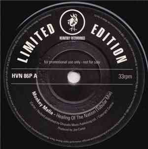 Monkey Mafia - Healing Of The Nation (Tubular Mix)