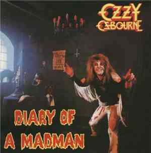 Ozzy Osbourne - Diary Of A Madman