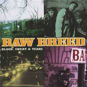 Raw Breed - Blood, Sweat & Tears