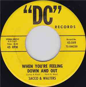 Sacco & Walters - When You're Feeling Down And Out / What's Happening