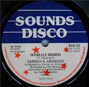 Sannah & Amagugu - Ikhalile Insimbi / Umama Ngiyamthanda