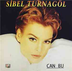 Sibel Turnagöl - Can Bu
