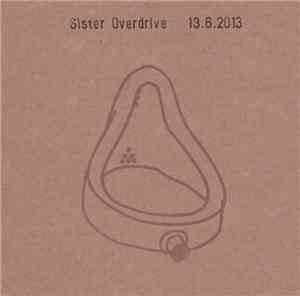 Sister Overdrive - 13.6.2013