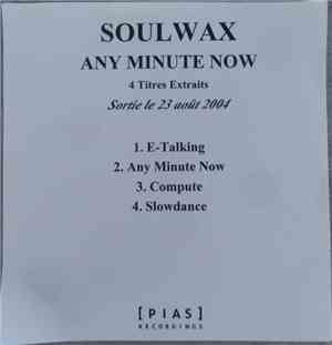 Soulwax - Any Minute Now