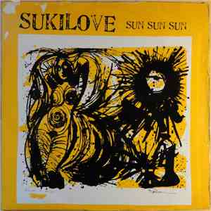 Sukilove - Sun Sun Sun
