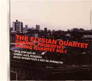 The Elysian Quartet / Gabriel Prokofiev - String Quartet No. 1