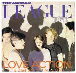 The Human League - Love Action (I Believe In Love)