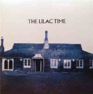 The Lilac Time - The Lilac Time