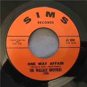 The Wallace Brothers - One Way Affair