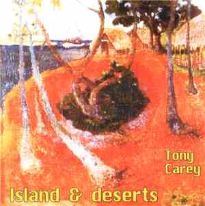 Tony Carey - Island & Deserts