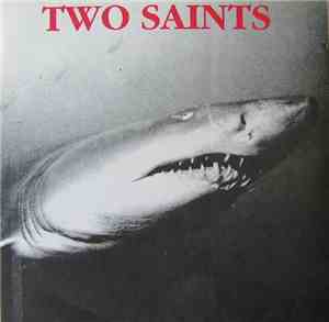 Two Saints - Lost At Sea