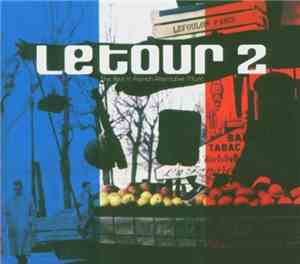 Various - LeTour 2 - The Best In French Alternative Music