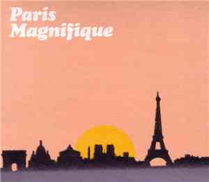 Various - Paris Magnifique