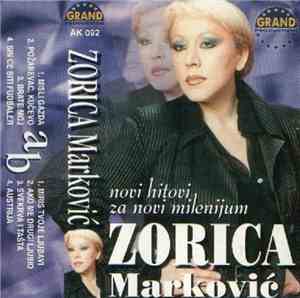 Zorica Marković - Novi Hitovi Za Novi Milenijum