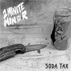 2Minute Minor - Soda Tax