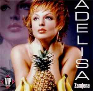 Adelisa - Zamjena