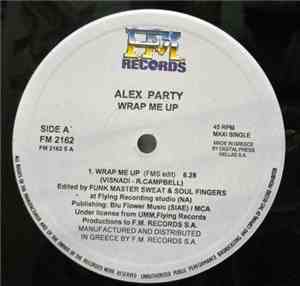 Alex Party - Wrap Me Up