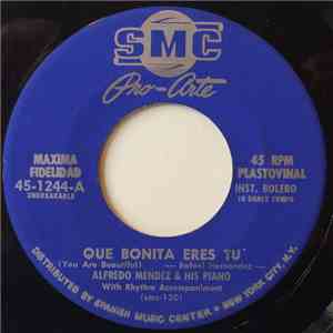 Alfredo Mendez & His Piano - Que Bonita Eres Tu / Caribbean Yacht Club