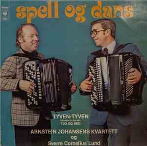 Arnstein Johansens Kvartett Og Sverre Cornelius Lund - Spell Og Dans