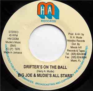Big Joe & Mudie's All Stars - Drifter's On The Ball
