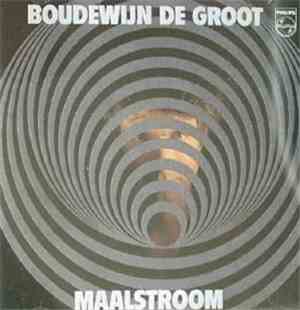 Boudewijn de Groot - Maalstroom