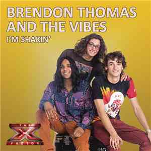 Brendon Thomas And The Vibes - I'm Shakin' (X Factor Performance)